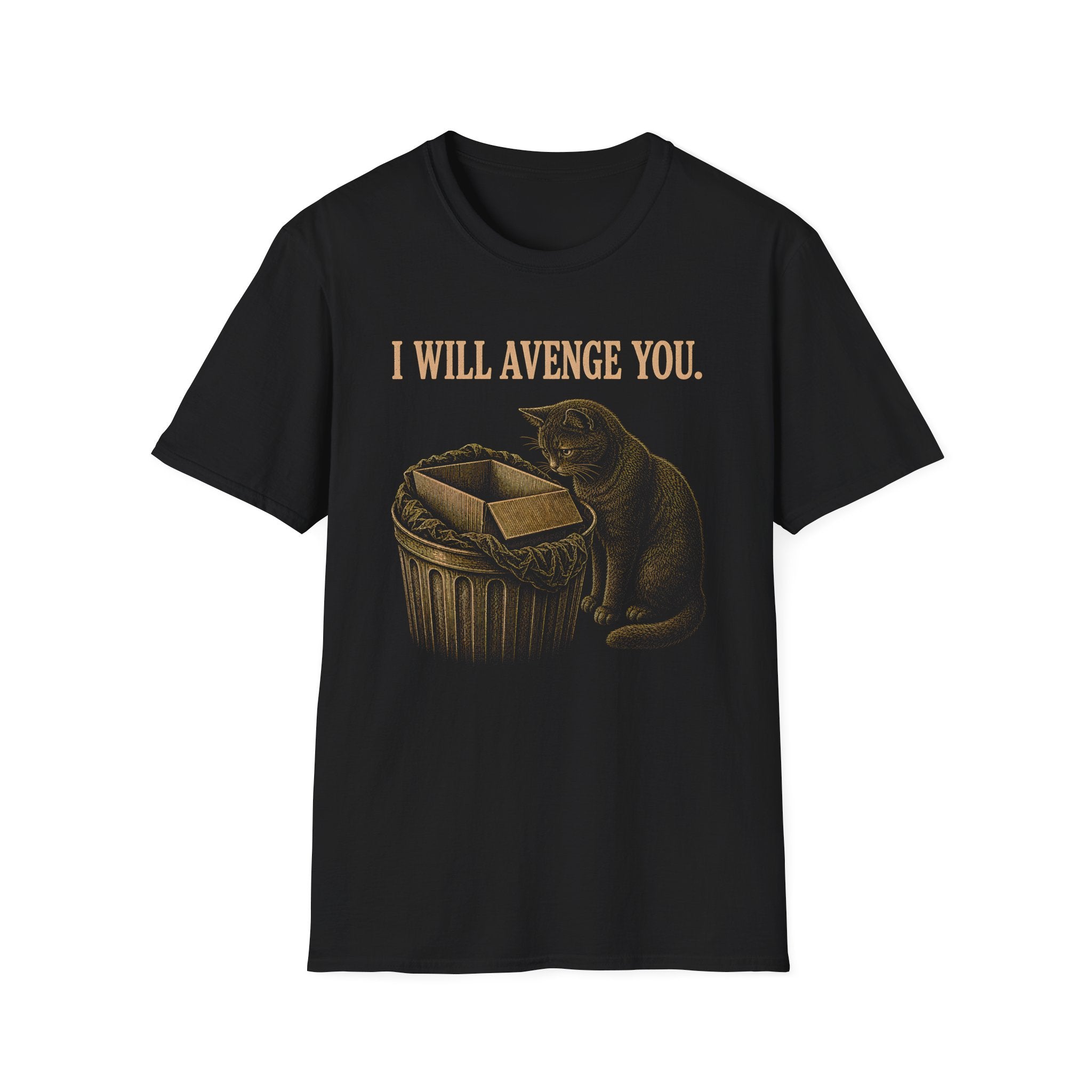 I Will Avenge You. T-Shirt