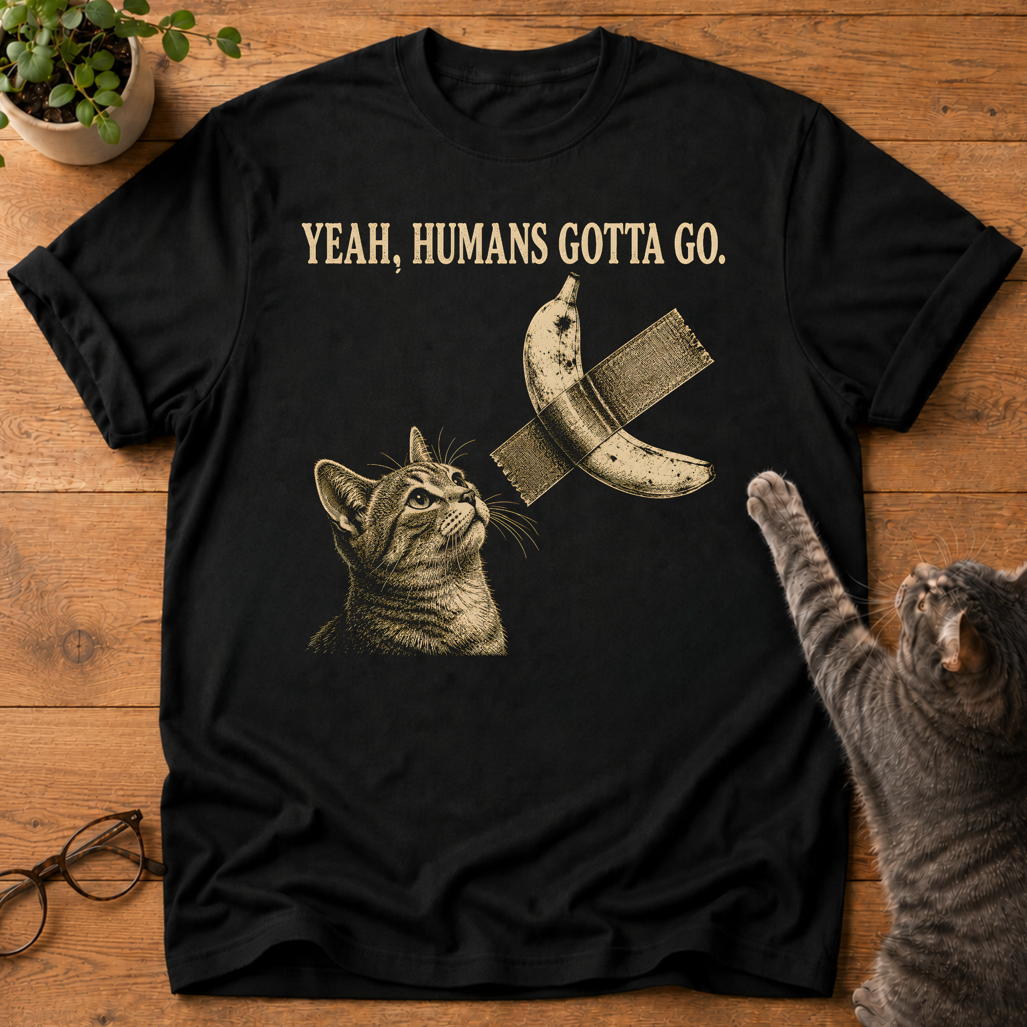 Yeah, Humans Gotta Go. T-Shirt