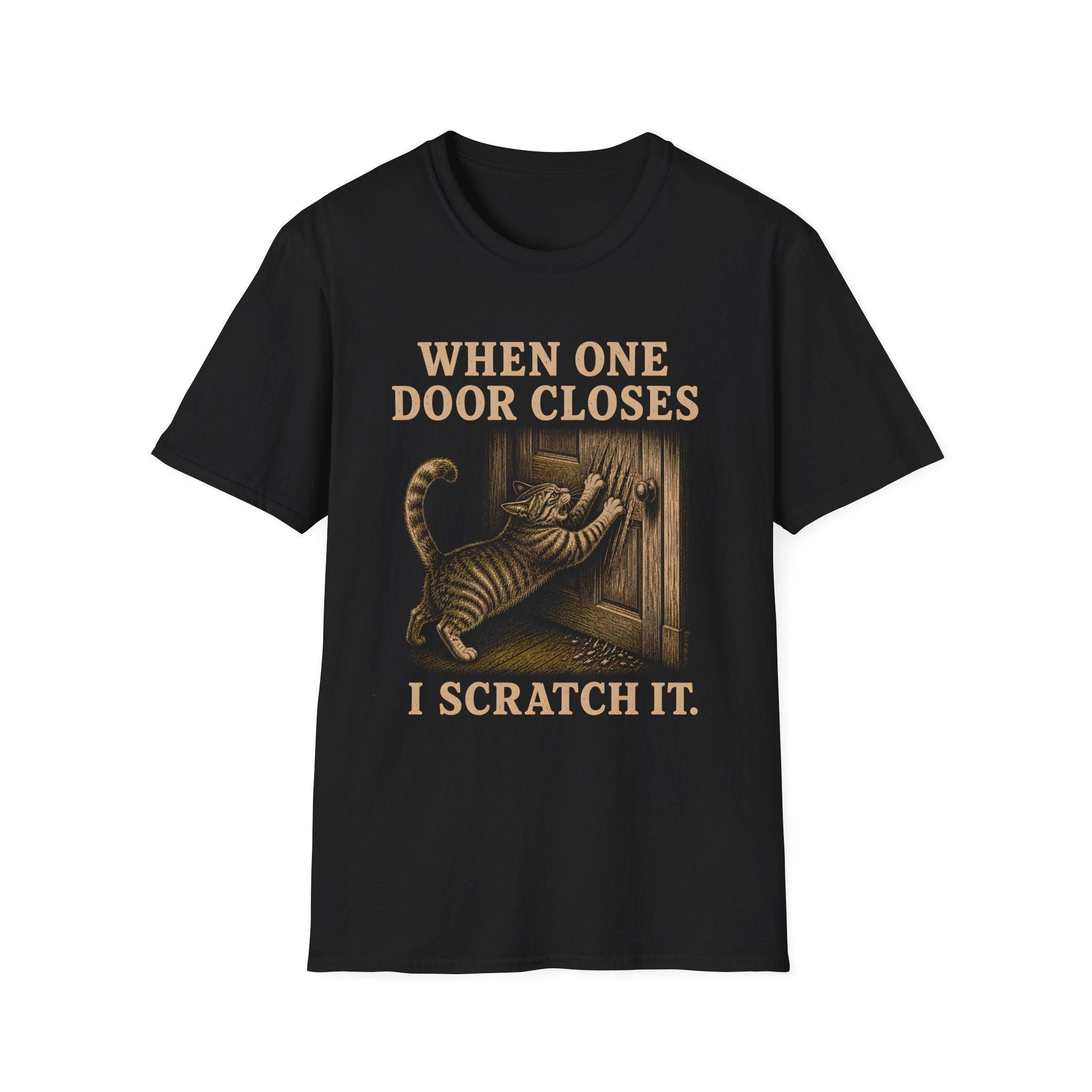 When One Door Closes I Scratch It T-Shirt